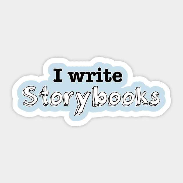 I Write Storybooks Sticker by INKmagineandCreate